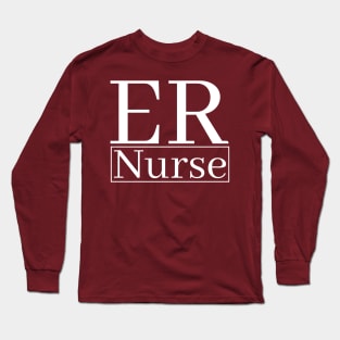 ER NURSE Long Sleeve T-Shirt